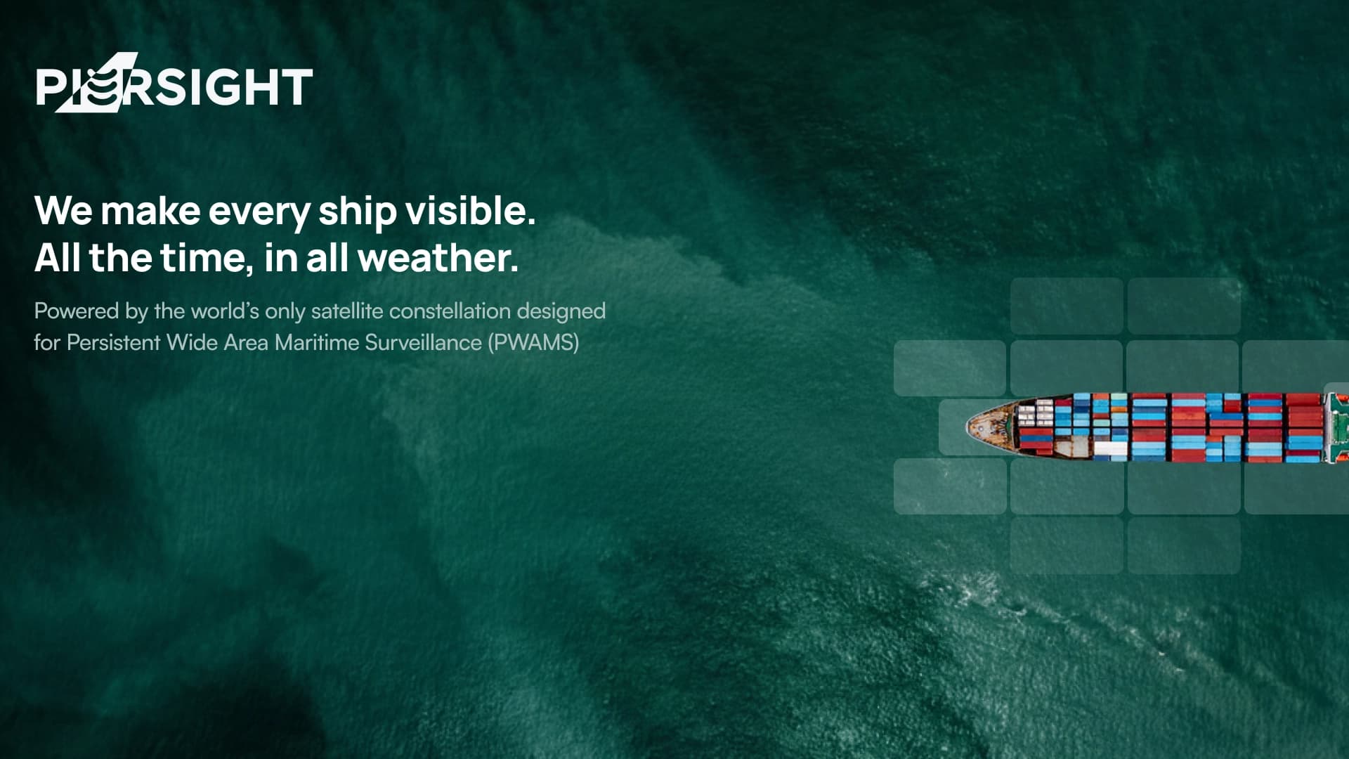 PierSight: Building New Capabilities for Unaddressed Needs in Persistent Ocean Surveillance